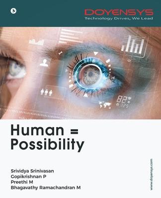 Human = Possibility