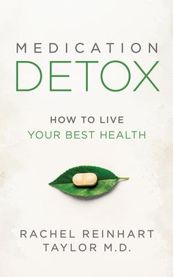 Medication Detox: How to Live Your Best Health