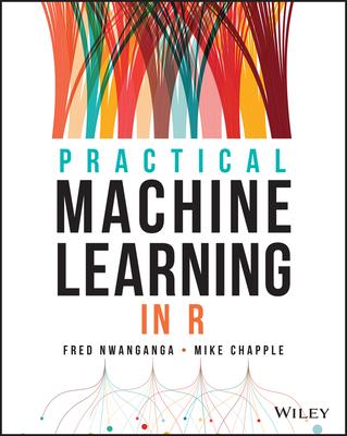 Practical Machine Learning in R