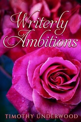 Writerly Ambitions: An Elizabeth and Darcy Story