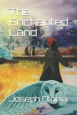 The Enchanted Land