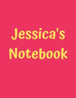 Jessica’’s Notebook: Soft Cover, College Ruled, 100 Sheets, 8.5 x 11 (Letter Size), White Paper