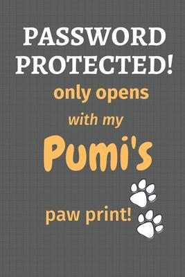 Password Protected! only opens with my Pumi’’s paw print!: For Pumi Dog Fans