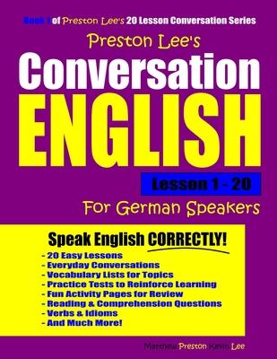 Preston Lee’’s Conversation English For German Speakers Lesson 1 - 20