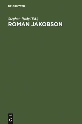 Roman Jakobson: 1896 - 1982. a Complete Bibliography of His Writings