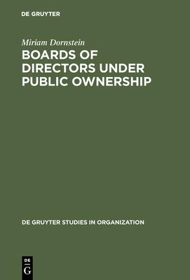 Boards of Directors Under Public Ownership: A Comparative Perspective