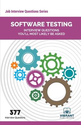 Software Testing Interview Questions You’’ll Most Likely Be Asked