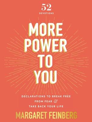 More Power to You: Declarations to Break Free from Shame and Take Back Your Life