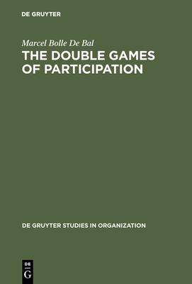 The Double Games of Participation: Pay, Performance and Culture