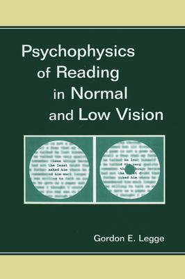 Psychophysics of Reading in Normal and Low Vision