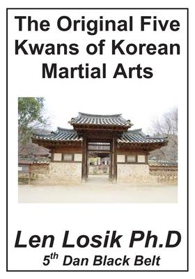 The Original Five Kwans of Korean Martial arts