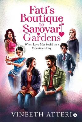 Fati’’s Boutique to Sarovar Gardens: When Love Met Social on a Valentine’’s Day