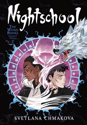 Nightschool: The Weirn Books Collector’’s Edition, Vol. 2