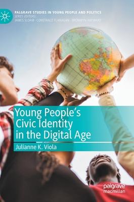 Young People’’s Civic Identity in the Digital Age