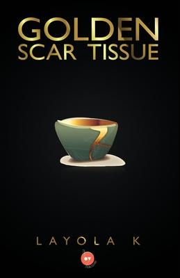 Golden Scar Tissue