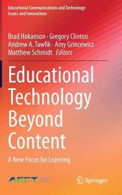 Educational Technology Beyond Content: A New Focus for Learning