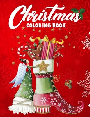 Christmas coloring book.: Merry Christmas Coloring Book with Fun, Easy, and Relaxing Designs for Adults Featuring Beautiful Winter Florals, Fest