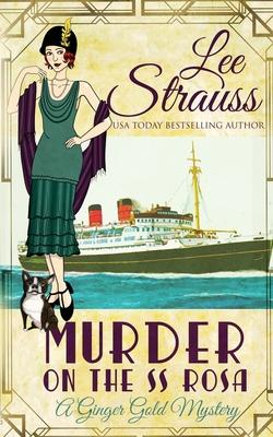 Murder on the SS Rosa: a cozy historical mystery