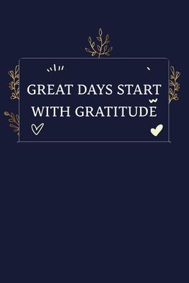 Great Days Start With Gratitude