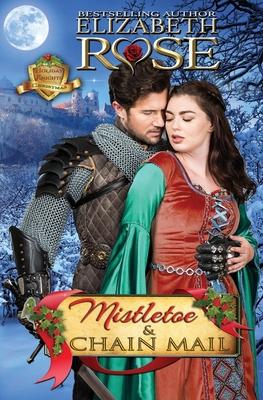 Mistletoe and Chain Mail: (Christmas)