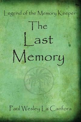 Legend of the Memory Keeper/ The Last Memory: The Last Memory