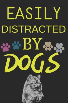 Easily Distracted By Dogs: How Your Dog Loves You