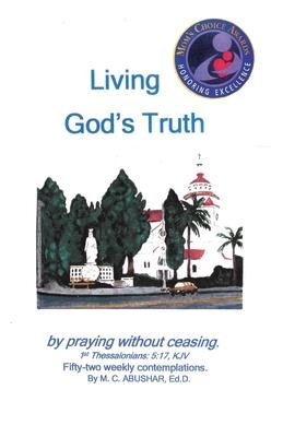 Living God’’s Truth: Find Peace in His Word.