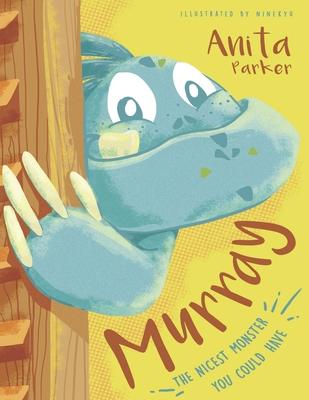 Murray: The Nicest Monster You Could Have