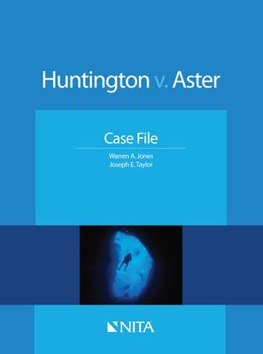 Huntington v. Aster: Case File