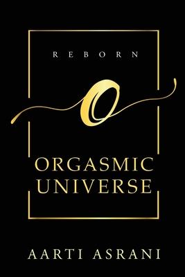 Orgasmic Universe