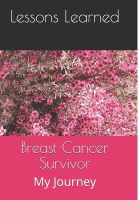 Breast Cancer Survivor: My Journey