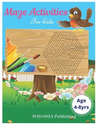 Maze Activities For Kids: Vol. 1 Beautiful Funny Maze Book Is A Great Idea For Family Mom Dad Teen & Kids To Sharp Their Brain And Gift For Birt