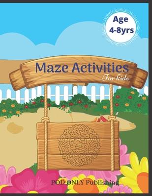Maze Activities For Kids: Vol. 3 Beautiful Funny Maze Book Is A Great Idea For Family Mom Dad Teen & Kids To Sharp Their Brain And Gift For Birt
