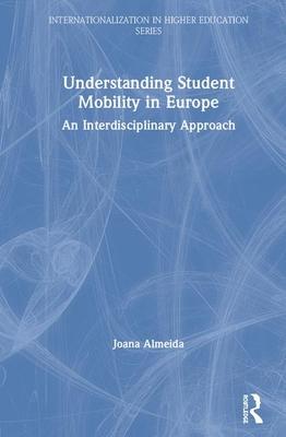 Understanding Student Mobility in Europe: An Interdisciplinary Approach