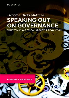 Speaking Out on Governance: What Stakeholders Say about the Revolution