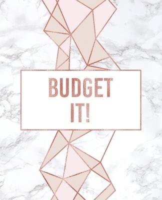 Budget It!: An Author’’s Book For Budgeting