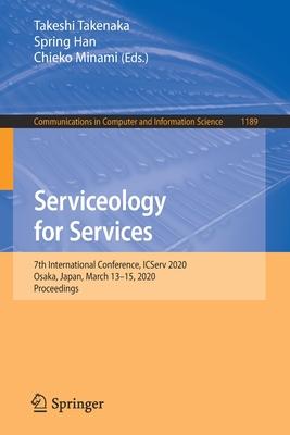 Serviceology for Services: 7th International Conference, Icserv 2020, Osaka, Japan, March 13-15, 2020, Proceedings