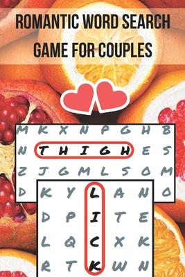 Romantic Word Search Game for Couples: Word Search Challenge for Adults - Naughty Foreplay - Large Print - Puzzle Book - for Boyfriend, Girlfriend, Hu