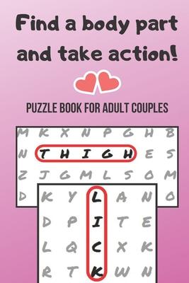 Puzzle Book for Adult Couples: Word Search Game for Adults - Naughty Foreplay - Large Print - Challenge for Boyfriend, Girlfriend, Husband or Wife