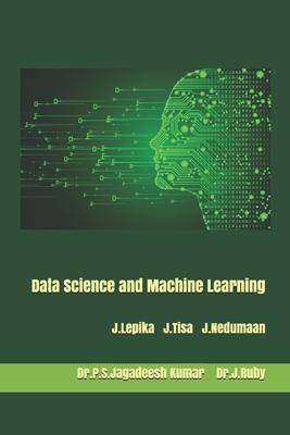 Data Science and Machine Learning