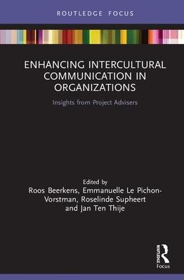 Enhancing Intercultural Communication in Organizations: Insights from Project Advisers