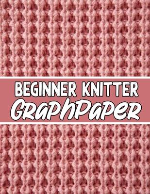 beginner knitter GraphPaper: perfect knitter’’s gifts for all beginner knitter. if you are beginning knitter this can helps you to do your work