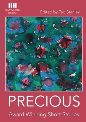 Precious: Award Winning Short Stories