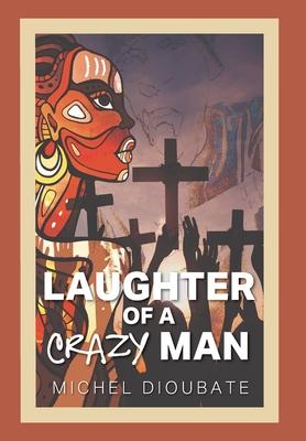 Laughter of a Crazy Man