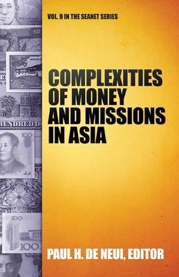 Complexities of Money and Missions in Asia (Seanet 9)