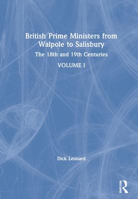 British Prime Ministers from Walpole to Salisbury