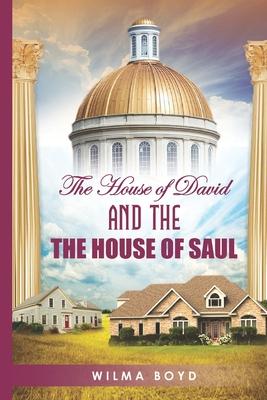 The House of David and The House of Saul