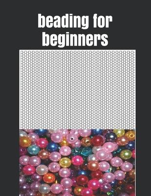 beading for beginners: Seed Bead Pattern book sheet to Create Your Own Designs