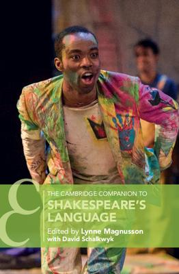 The Cambridge Companion to Shakespeare’s Language