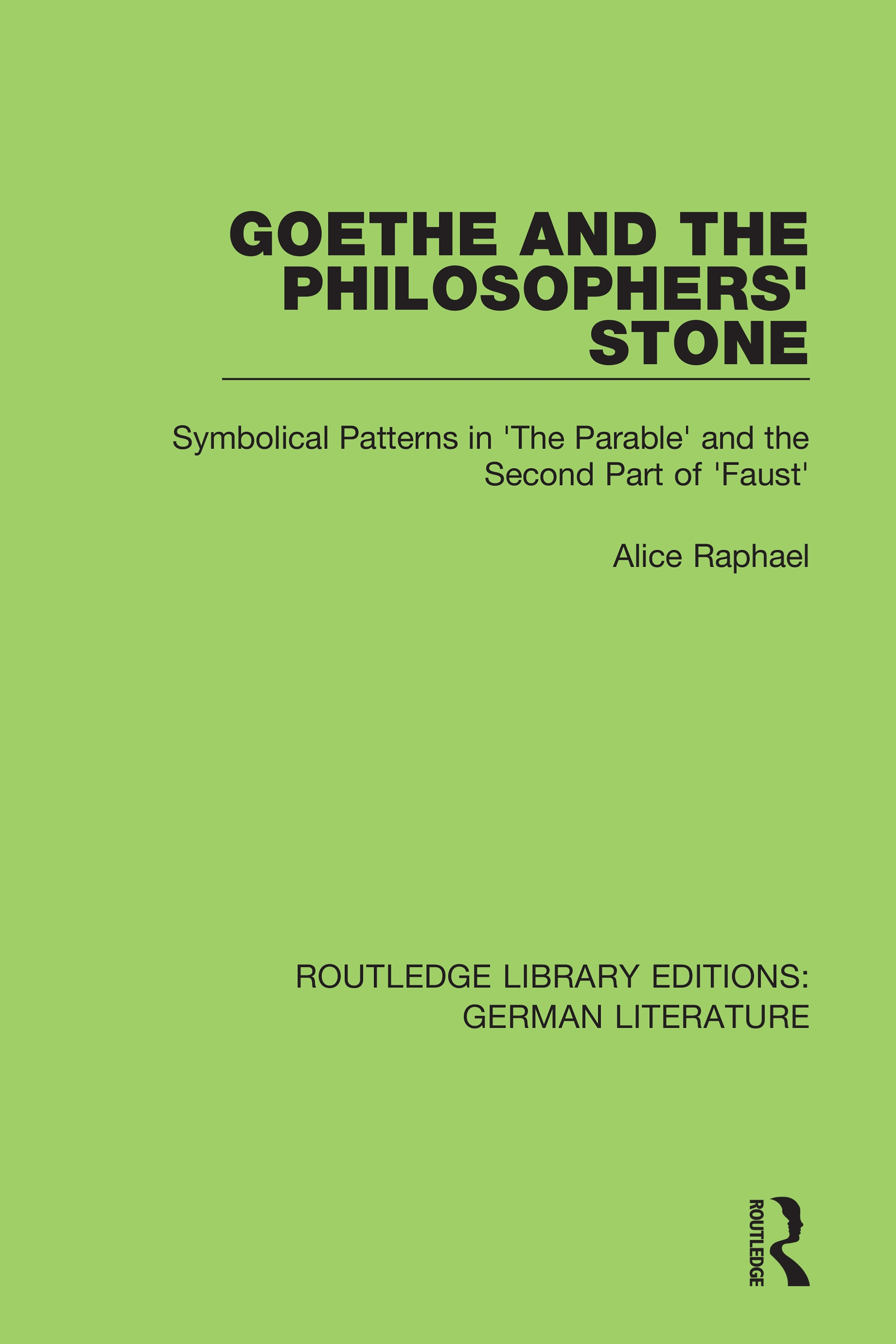 Goethe and the Philosopher’’s Stone: Symbolical Patterns in ’’the Parable’’ and the Second Part of ’’faust’’